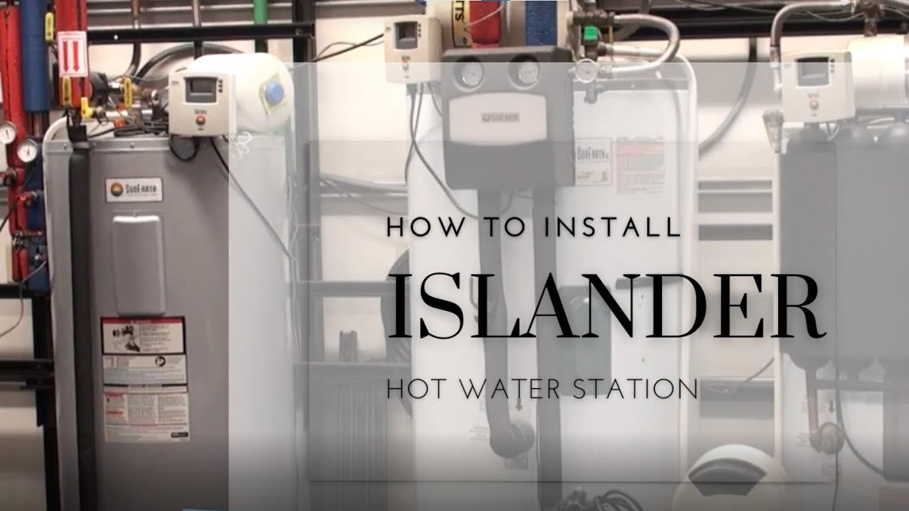How to Install the SunEarth Islander Hot Water Station (HWS)