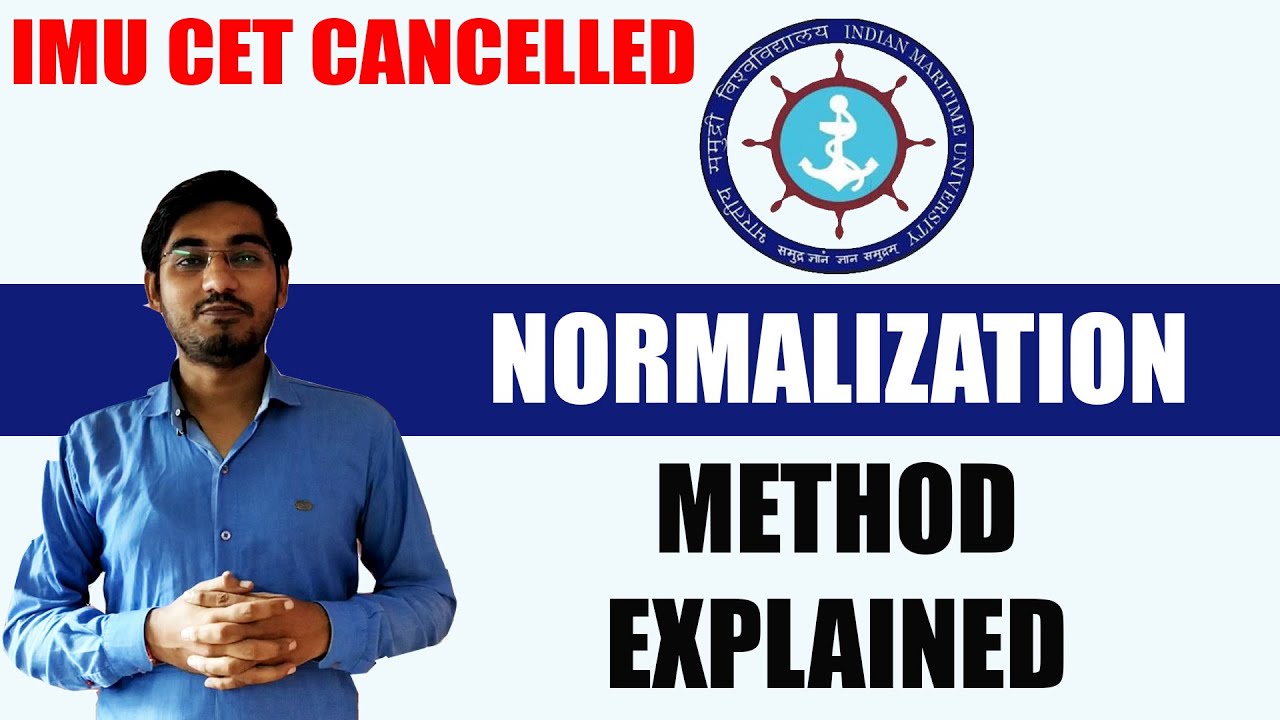 IMU CET Normalization Method Explained | MUST WATCH |