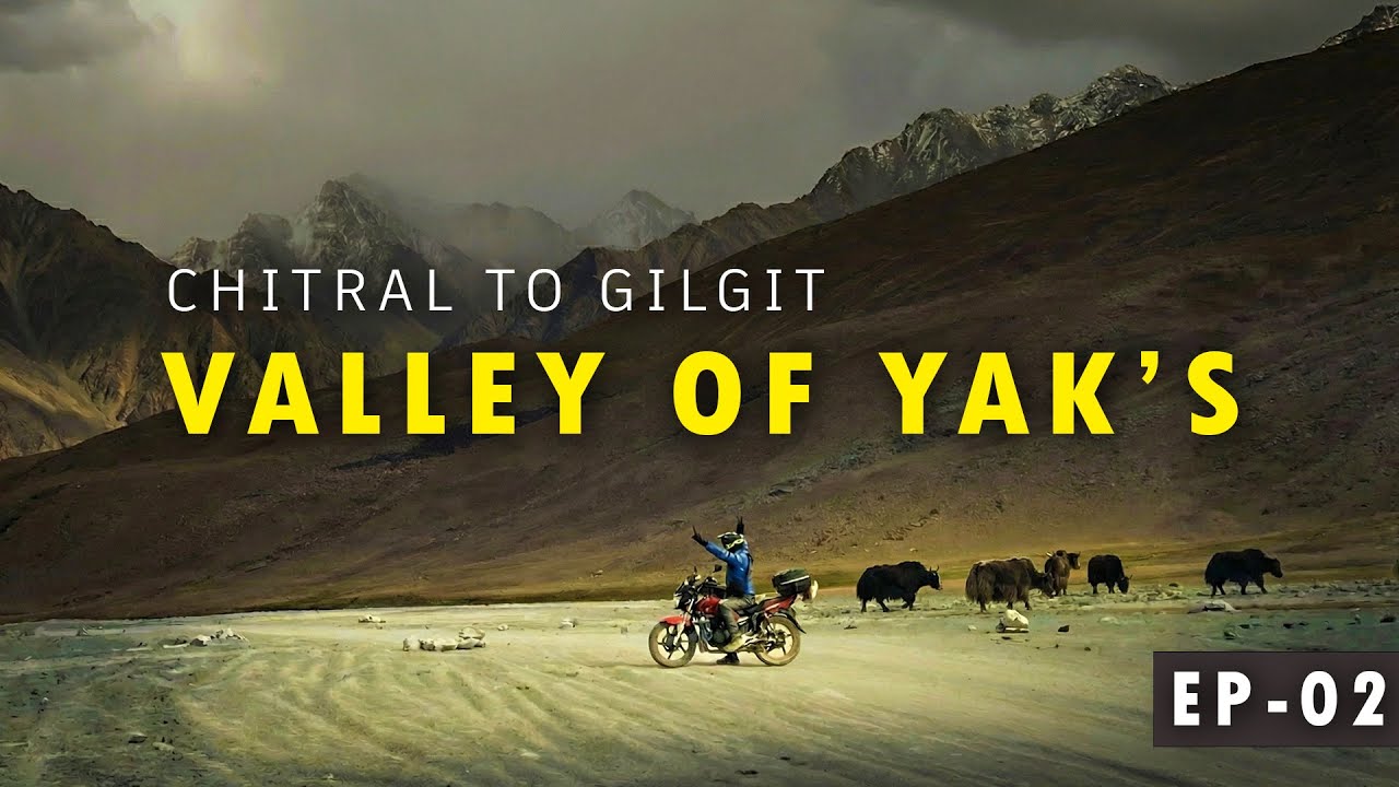Shandur Pass Motorcycle Tour | Chitral to Gilgit On Motorcycle EP-02