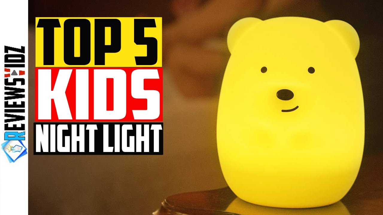 Top 5 Best Night Lights for Kids Review 2021