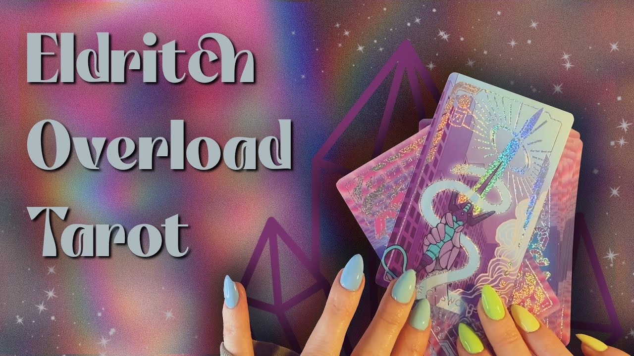 Eldritch Overload Tarot ✨ unboxing and flip through