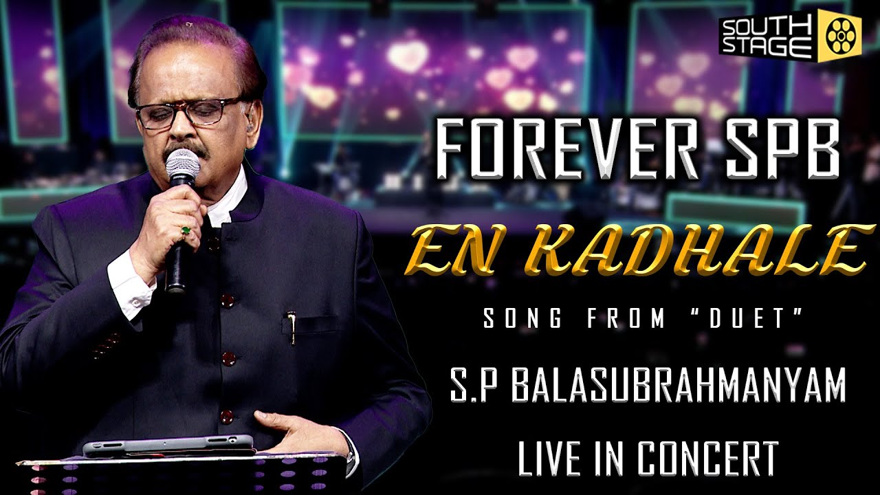 En Kadhale Song - Duet | En Kadhale 2019 Live in Concert | S.P.B Hits | South Stage
