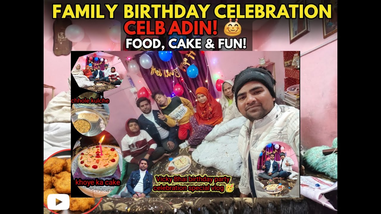 Chhote Bhai ka Birthday Celebration | Homemade Khoya Cake & Street Food Party#birthdaycelebration 👍