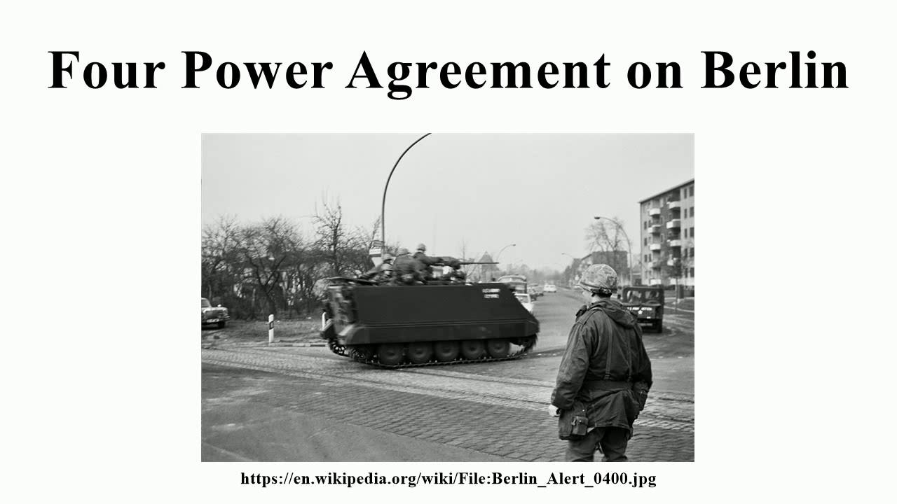 Four Power Agreement on Berlin