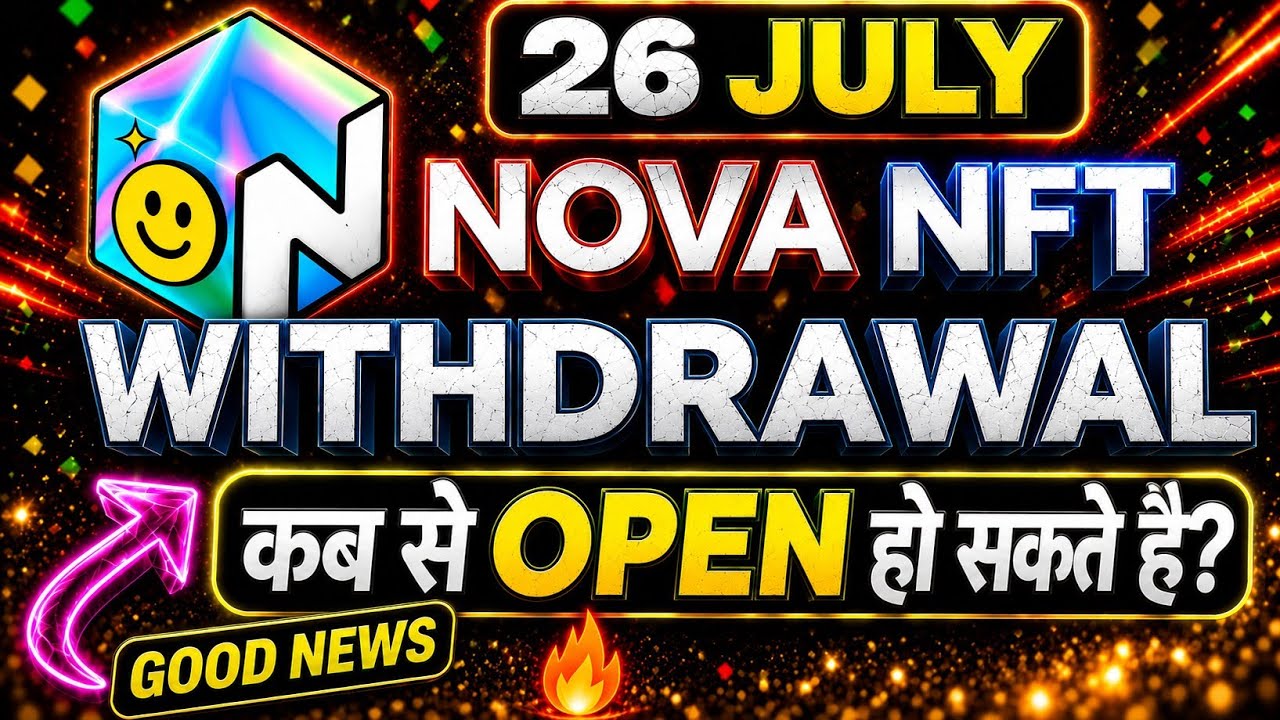 Nova NFT Withdrawal Update Today | Treasure NFT New Update | Nova NFT Latest Update | Nova NFT News