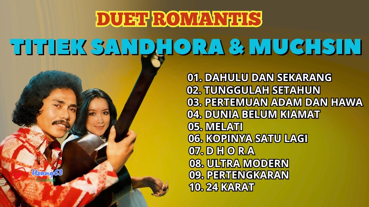 TITIEK SANDHORA & MUCHSIN ALATAS DUET ROMANTIS