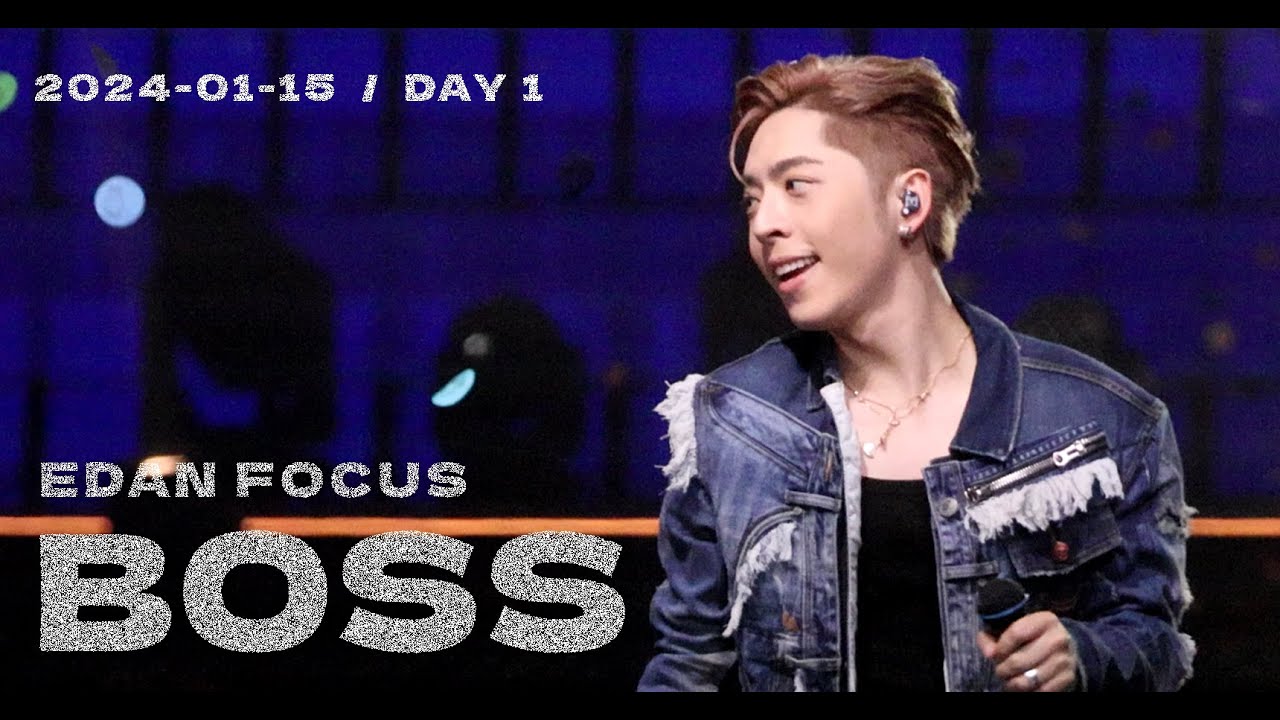 MIRROR《BOSS》EDAN FOCUS - MIRROR FEEL THE PASSION CONCERT Day 1 240115