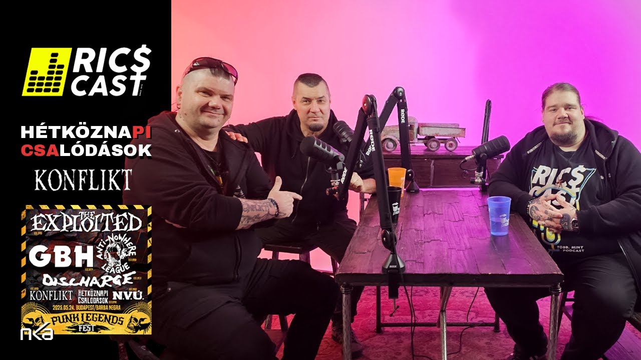 Ric$Cast: Punk Legends Fest! - PiCsa és Konflikt a stúdióban!