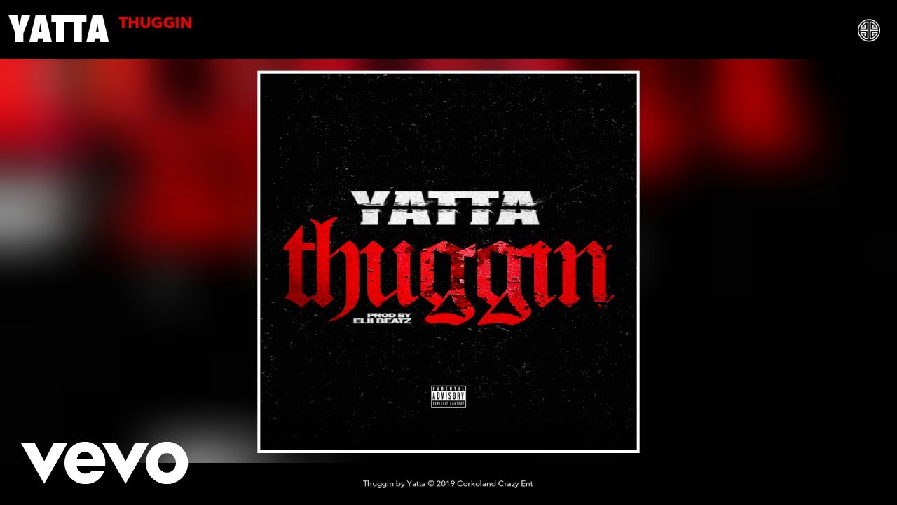 Yatta - Thuggin (Audio)