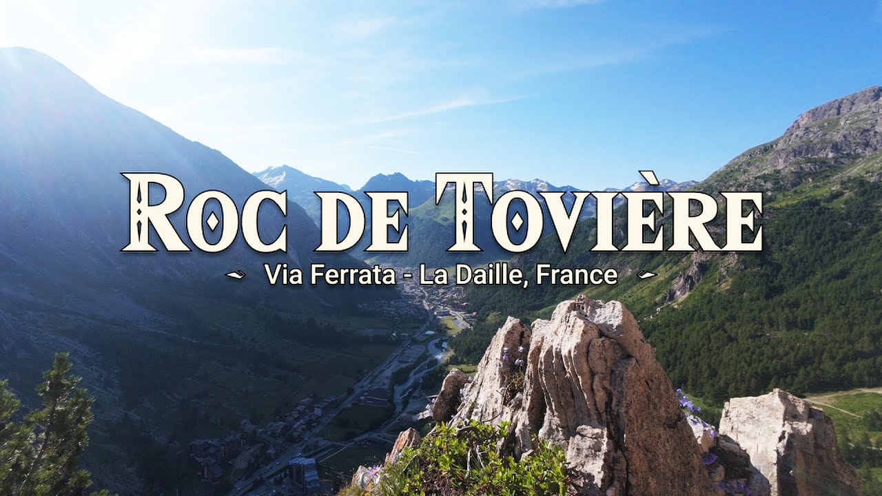 Roc de Tovi&egrave;re - Via Ferrata | La Daille, France