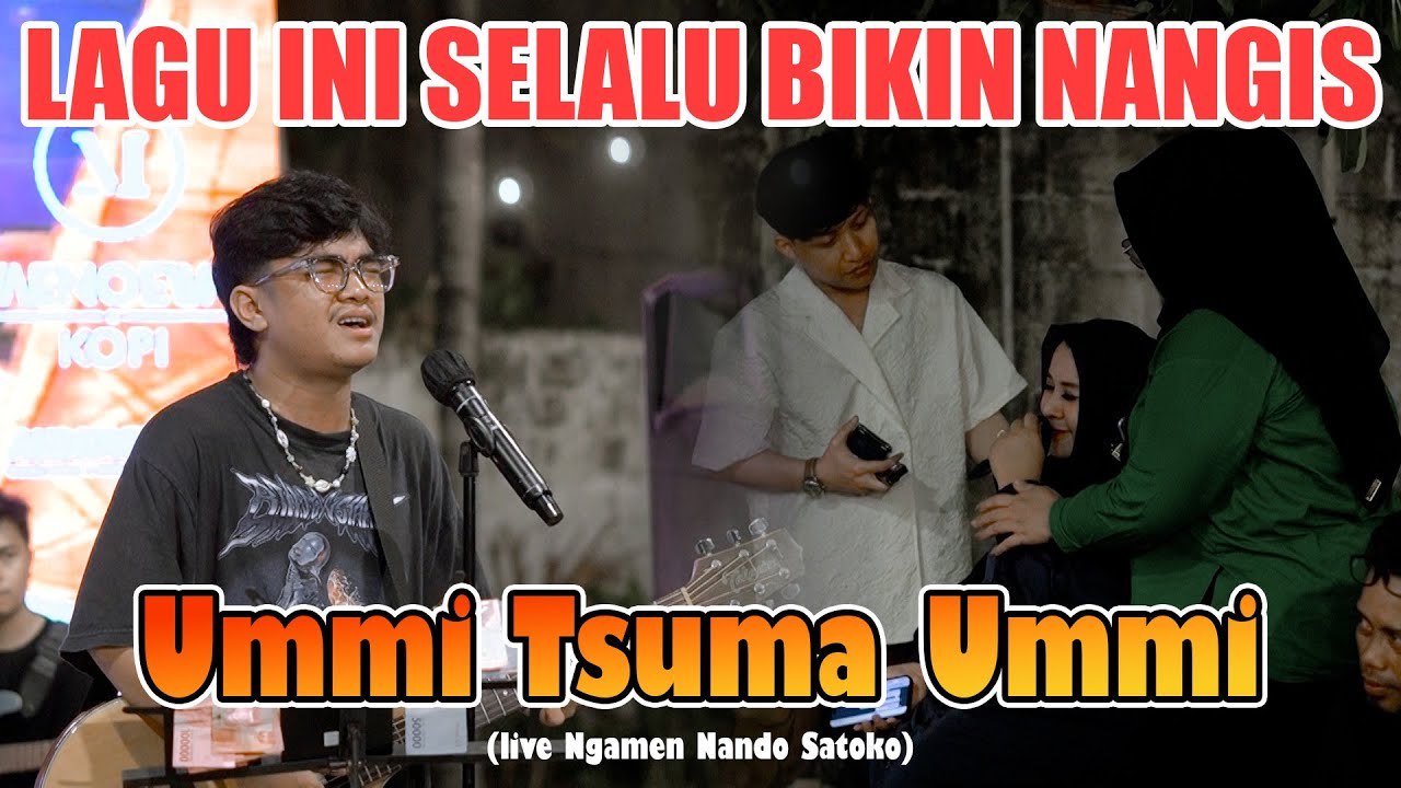Ummi Tsuma Ummi (Live Ngamen) Nando Satoko