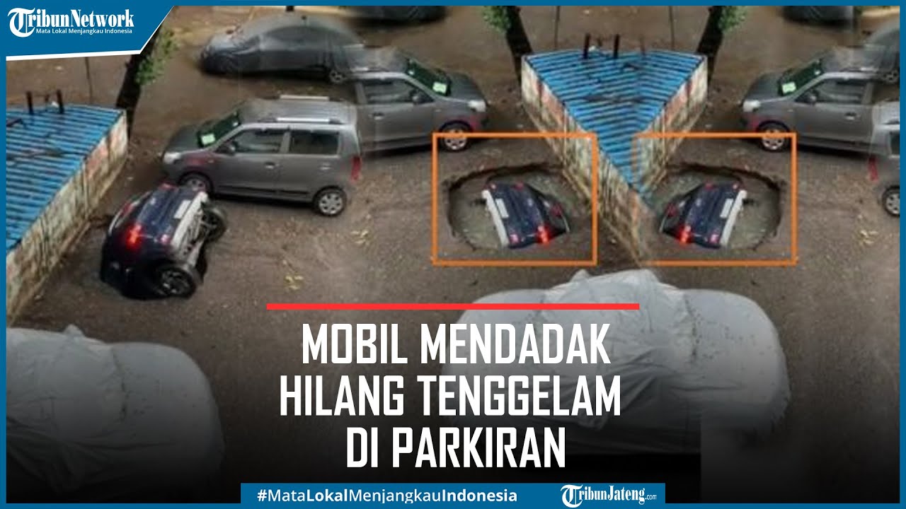 Viral Mobil Mendadak Hilang Tenggelam di Parkiran, Tanah Ambles