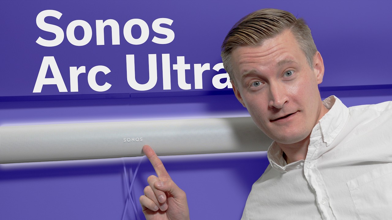 Стоит ли обновлять Sonos Arc Ultra?