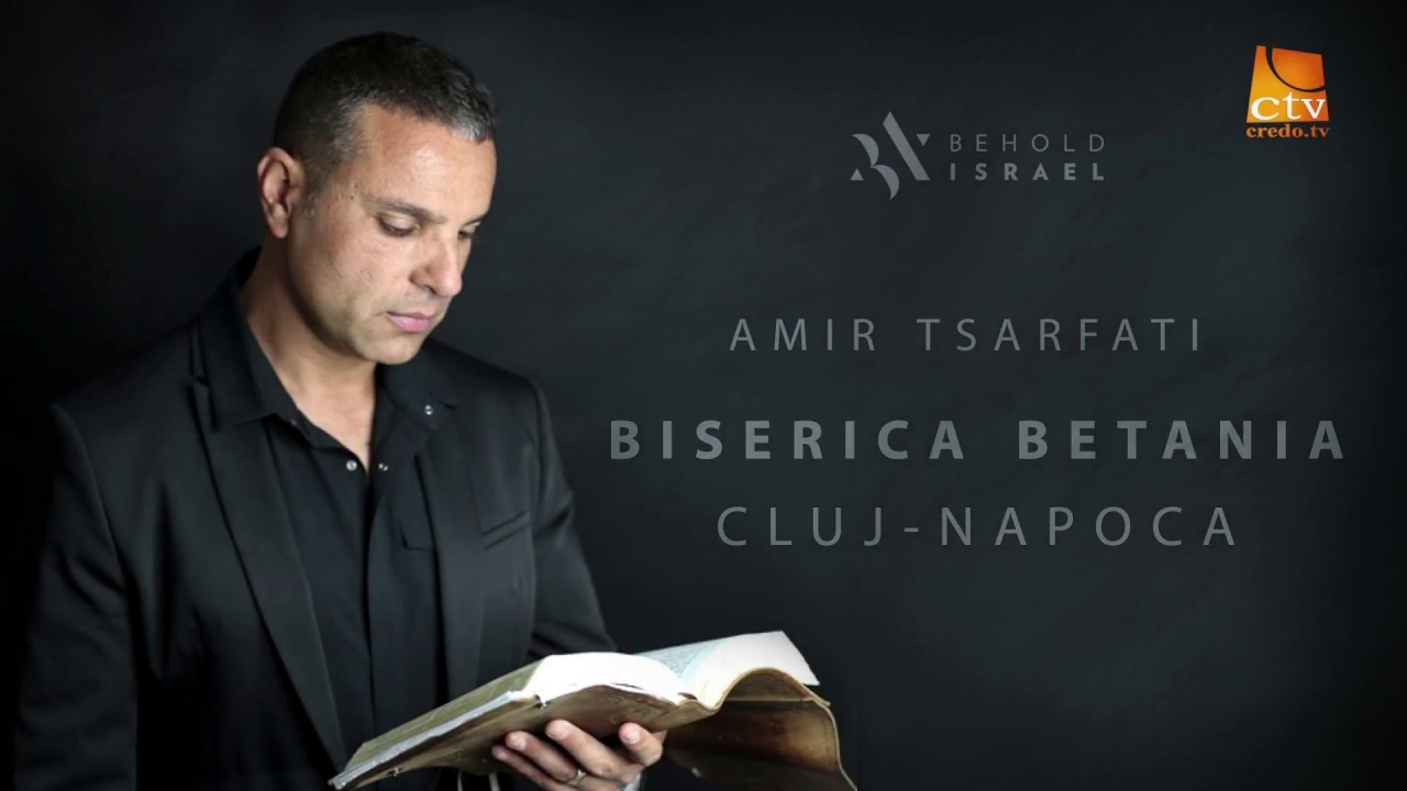 Conferinta - Amir Tsarfati - Biserica 