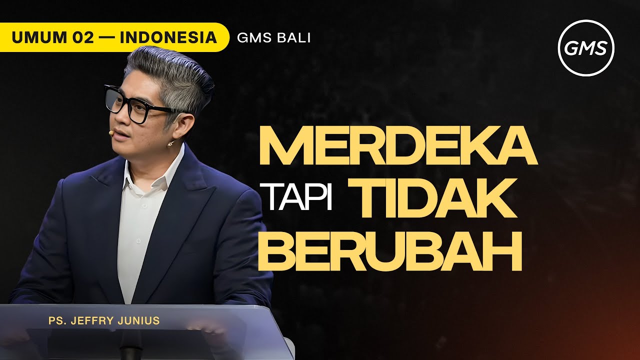 Merdeka Tapi Tidak Berubah - Pdt. Jeffry Junius