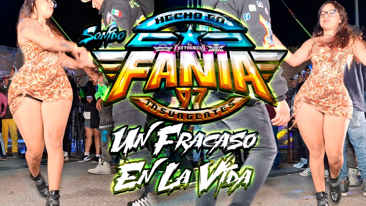 UN TEMA DEL PERU CON SONIDO FANIA 97 UN FRACASO EN LA VIDA COLONIA LA ROMA PUEBLA 2026