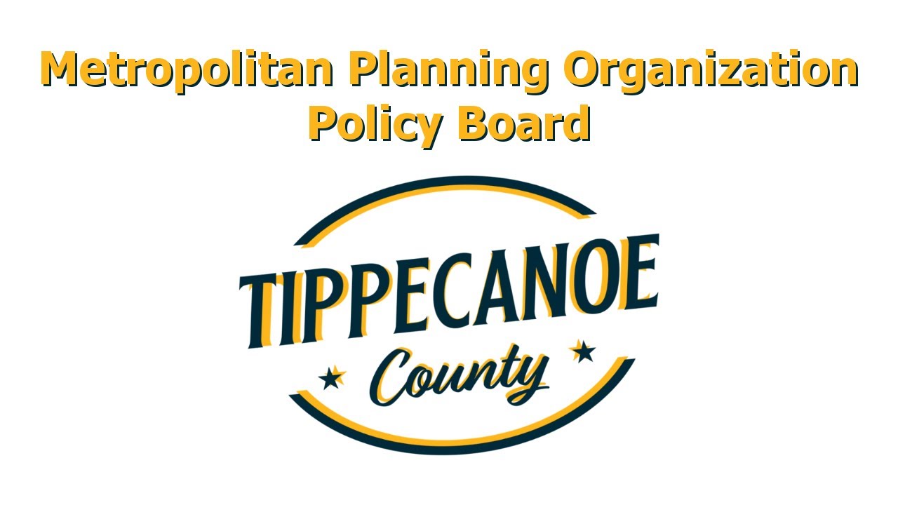Tippecanoe County, Indiana MPO Policy Board 2026-02-12
