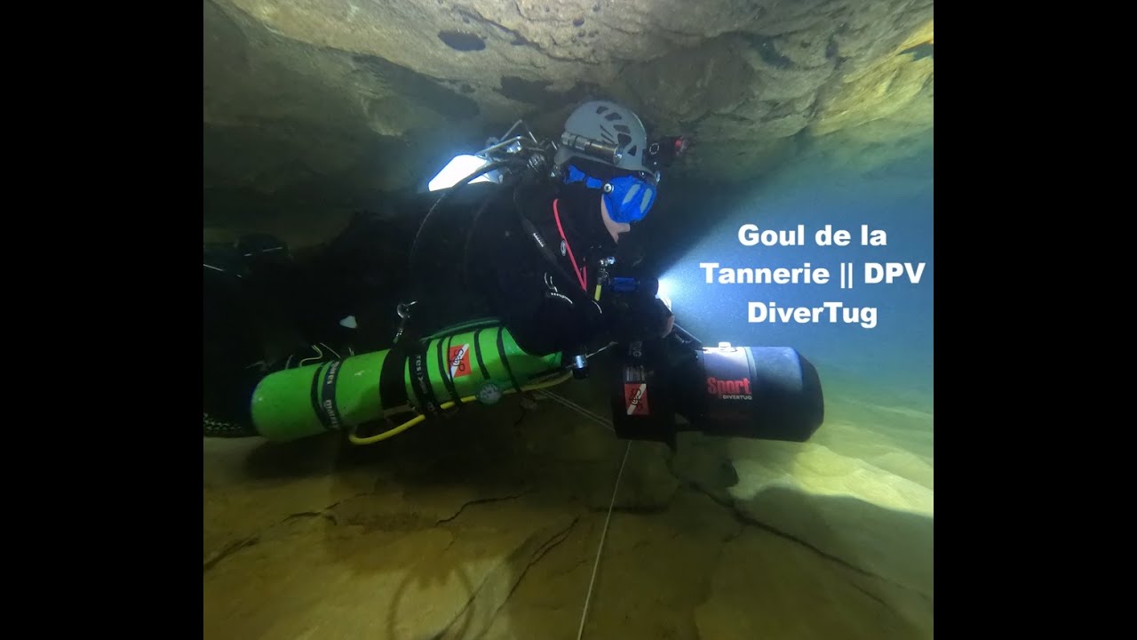 Goul de la Tannerie || DPV DiverTug