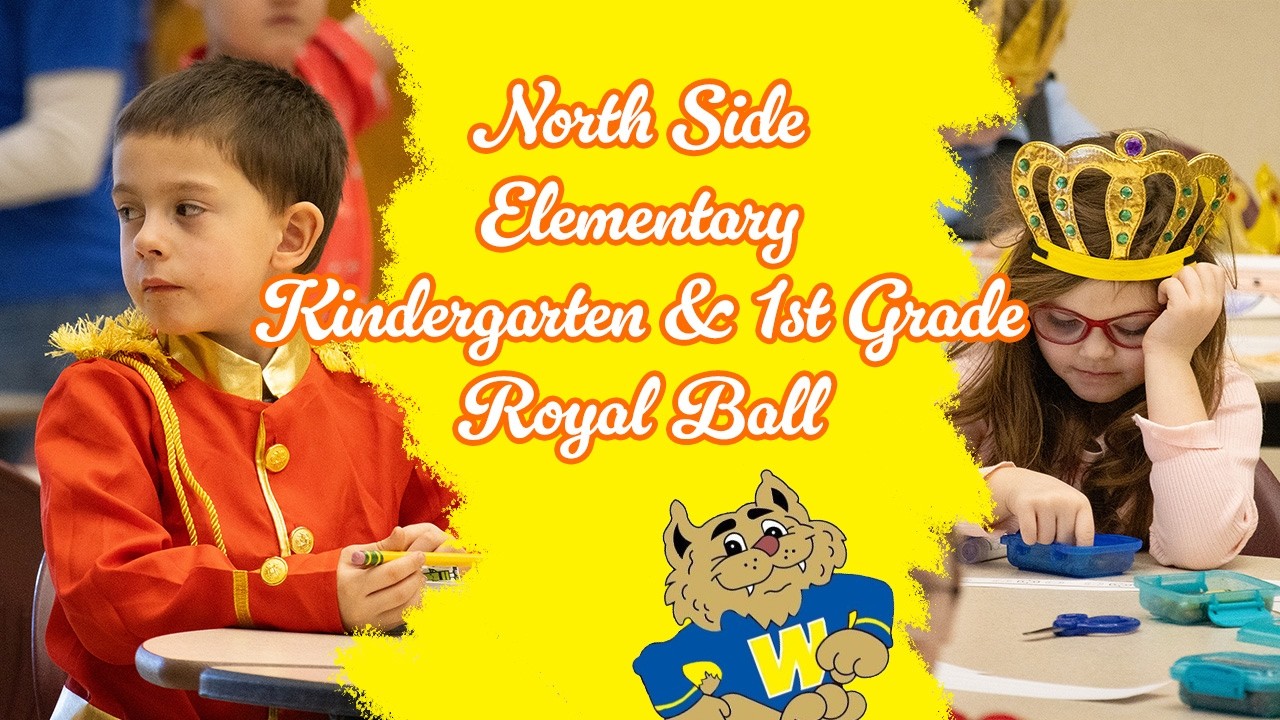 North Side Elementary Kindergarten & 1st Grade Royal Ball