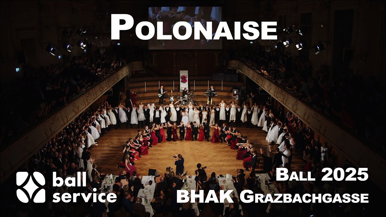 Maturaball BHAK Grazbachgasse | Polonaise 2025 | Full Performance | Congress Graz