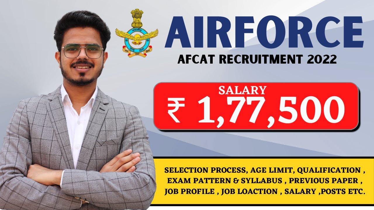 Indian Airforce Recruitment 2022 | Salary : 1,77,500 | any gradaute | AFCAT| Full Details |jobs 2022
