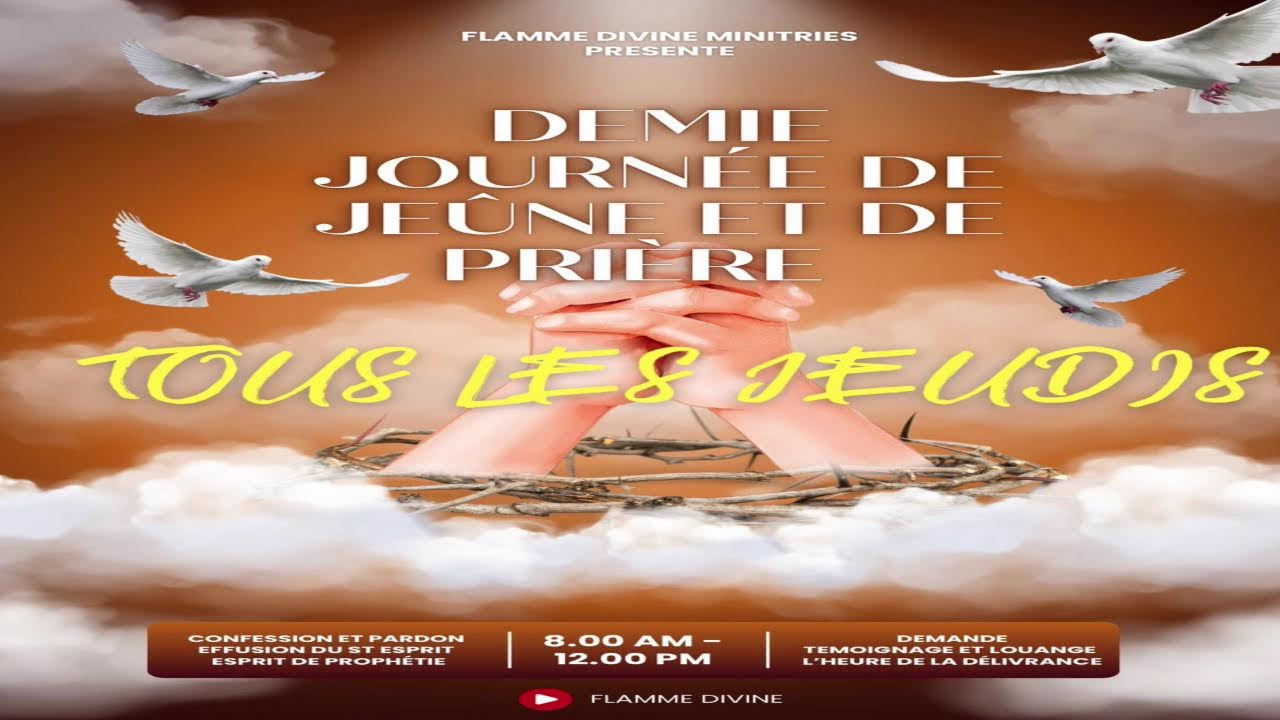 Demie journee de jeune et de priere avec Flamme Divine