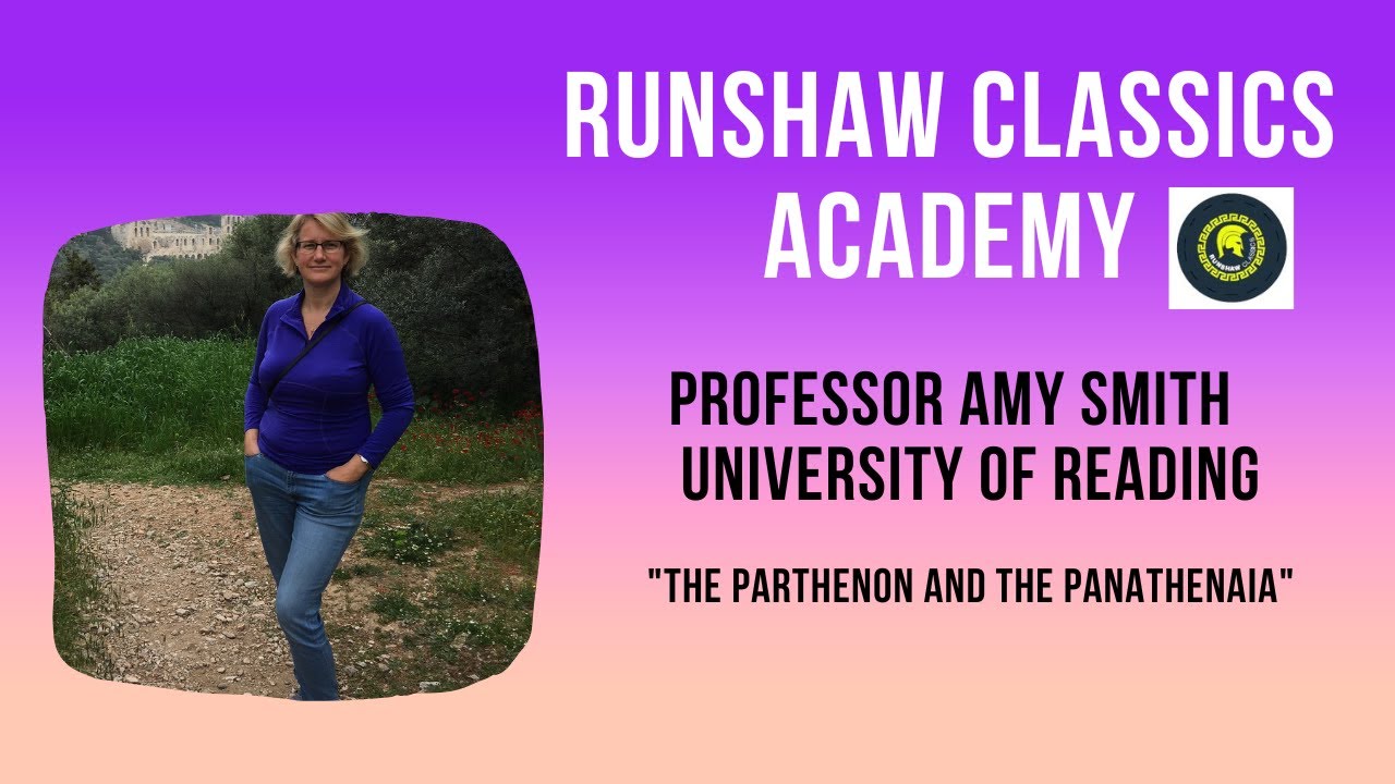 Runshaw Classics Academy: The Parthenon and the Panathenaia 26.1.23