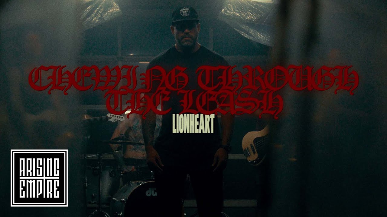 LIONHEART - Chewing Through The Leash ft. Matt Honeycutt from Kublai Khan TX (OFFICIAL VIDEO)