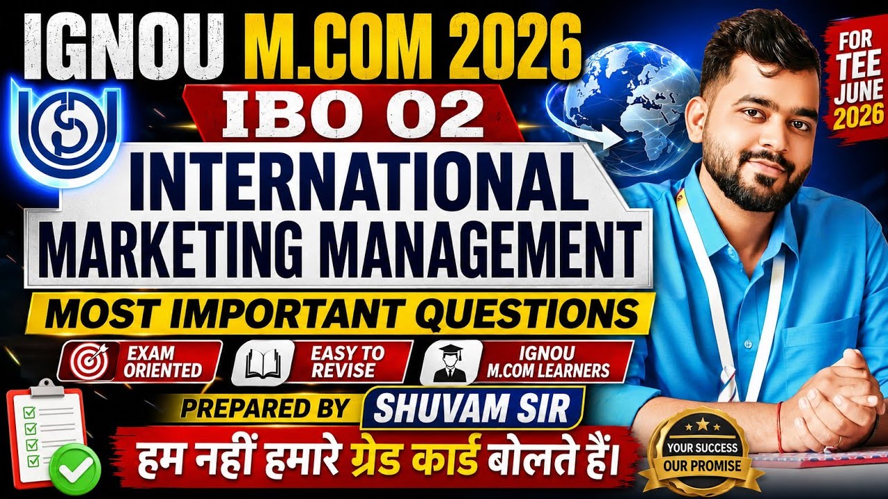 IBO-02 Important Questions 2026 | IGNOU M.COM International Marketing Management | Easy Revision ✨