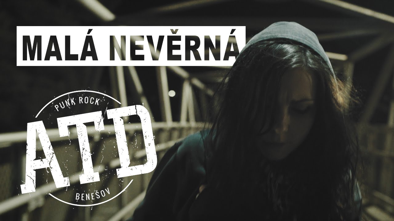 ATD - Mal&aacute; Nevěrn&aacute; (OFFICIAL 4K)
