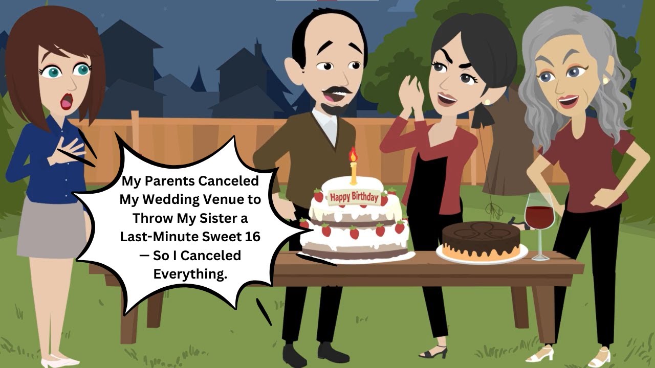 My Parents Canceled My Wedding Venue to Throw My Sister a Last-Minute Sweet 16 — So I Canceled...