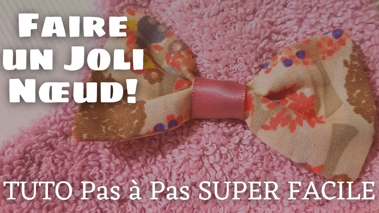 Faire un Noeud Facile