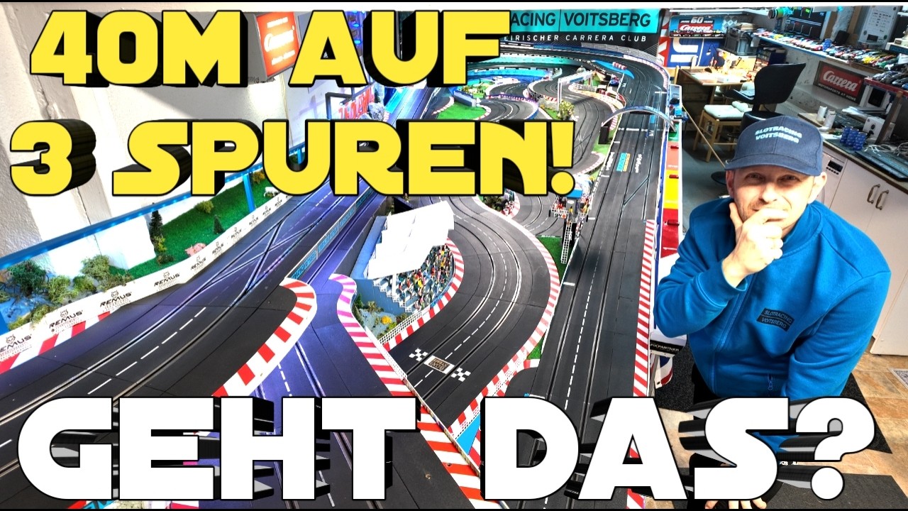 40m Carrera Digital Bahn wird 3 spurig!!!!! Zigoellerring Upgrade???