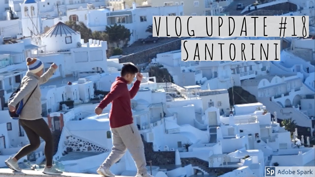 VLOG UPDATE #18 | SANTORINI WINTER