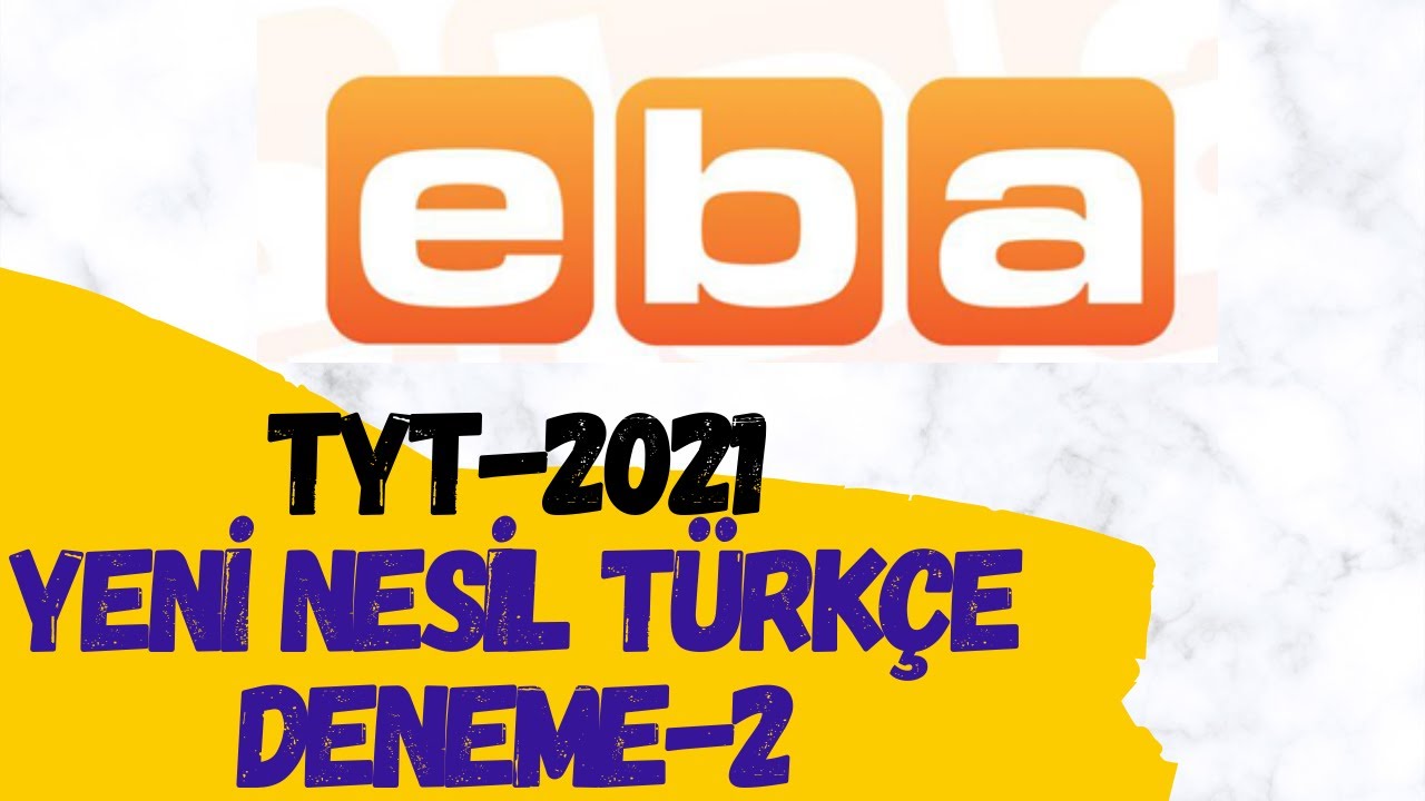 EBA TYT DENEME-YENİ NESİL TÜRKÇE DENEMESİ-2 1.KISIM PARAGRAF ÇÖZÜMLERİ