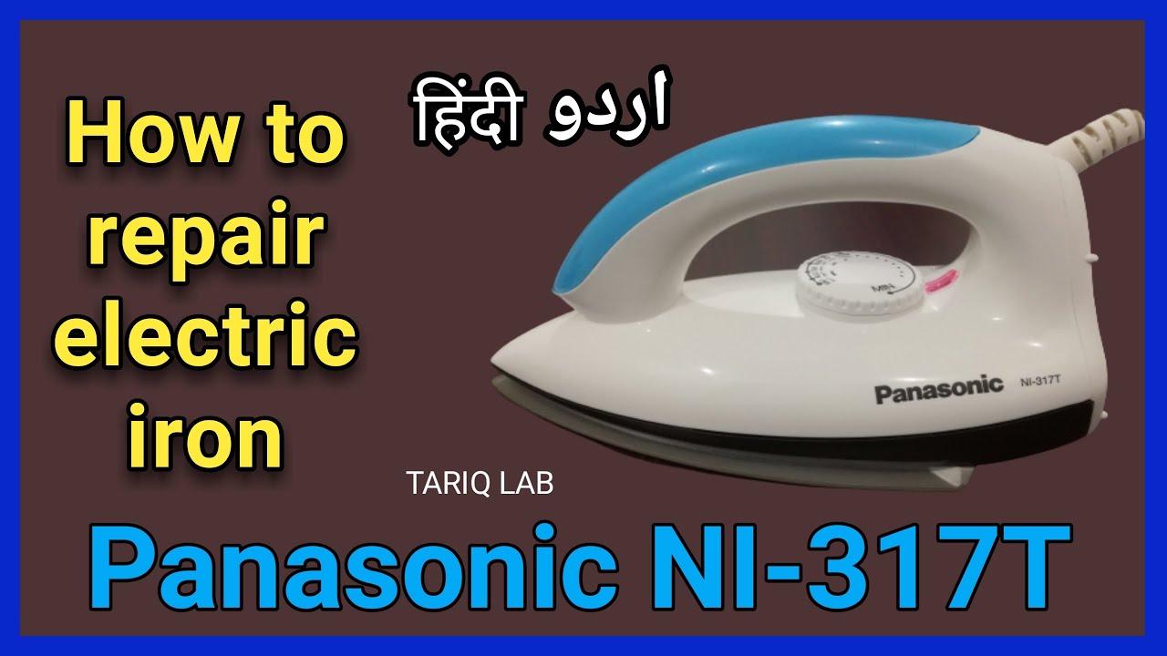 How To Repair Electric Iron At Home | Panasonic NI-317T Not Heating Fixed