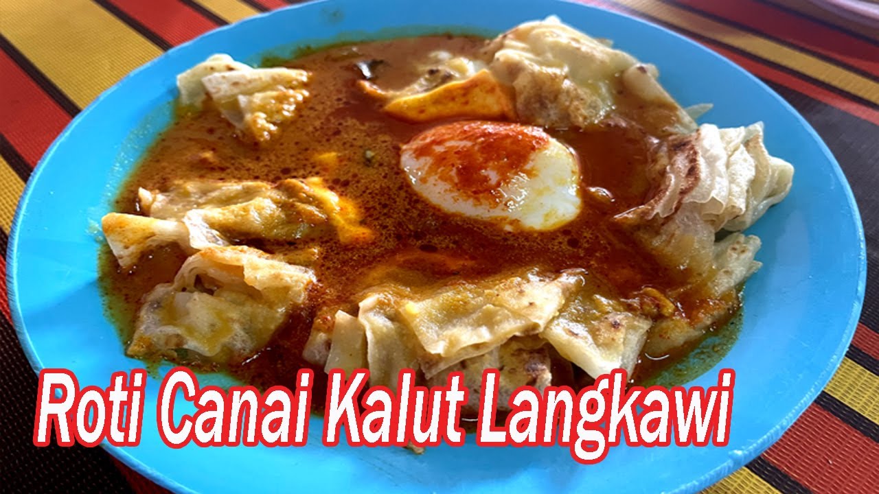 Roti Canai Kalut & Kacang Pool Langkawi. Wajib singgah bersarapan kat sini…sedapp wei..!!