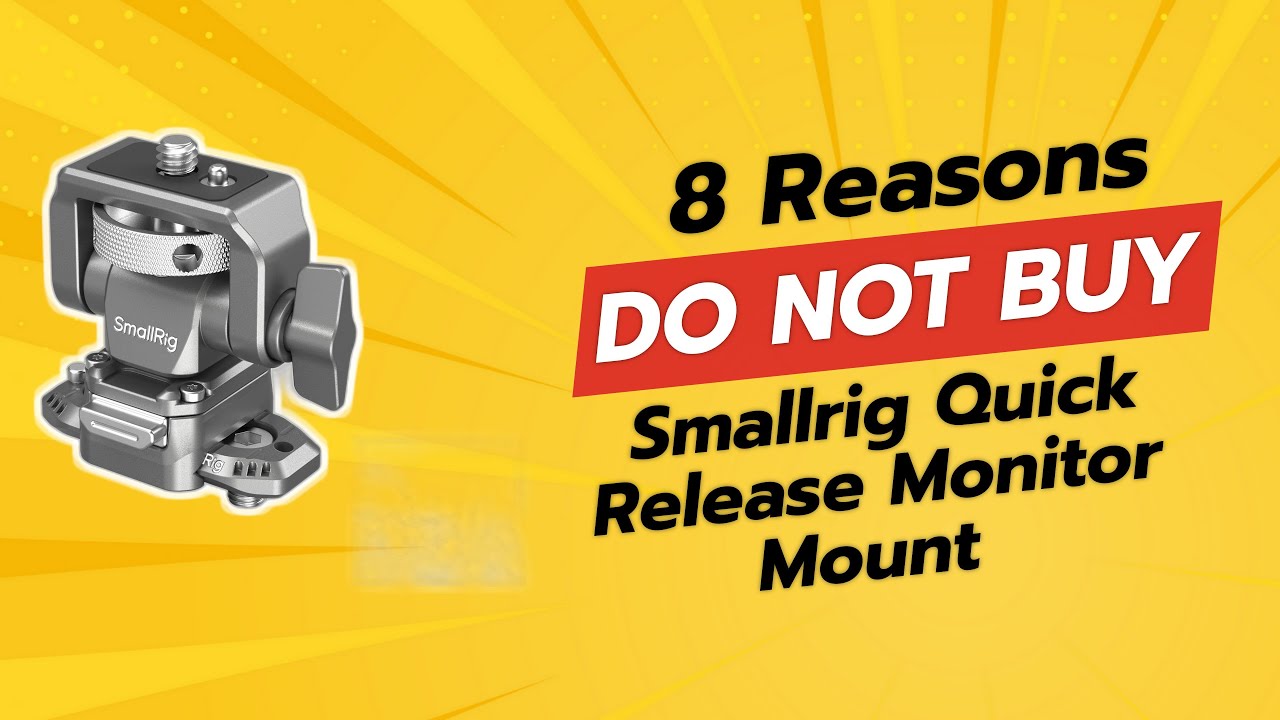 DON'T BUY Smallrig Quick Release Monitor Mount Before Watching THIS! 😱 (8 Reasons)