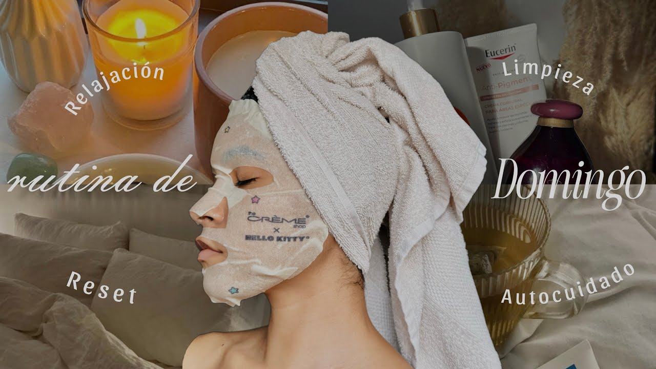 Mi rutina de domingo para reconectarme y recargar energía 🧖🏽‍♀️🧴🧘🏻✨