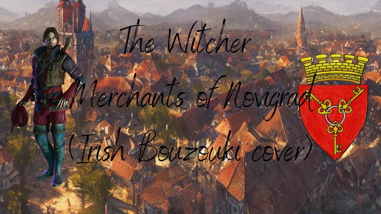 The Witcher - Merchants of Novigrad (Irish Bouzouki cover)
