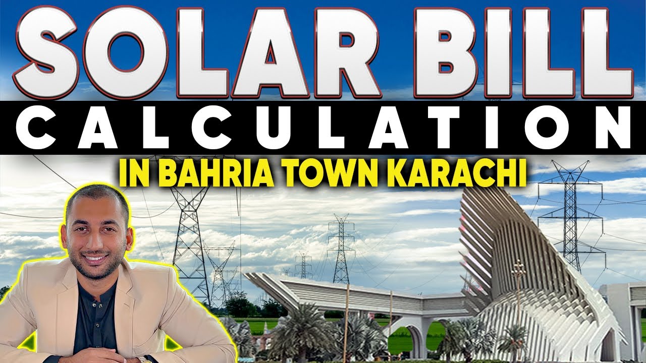 Solar Policy & Electricity Bill Calculation Explained  2025&ndash; Bahria Town Karachi
