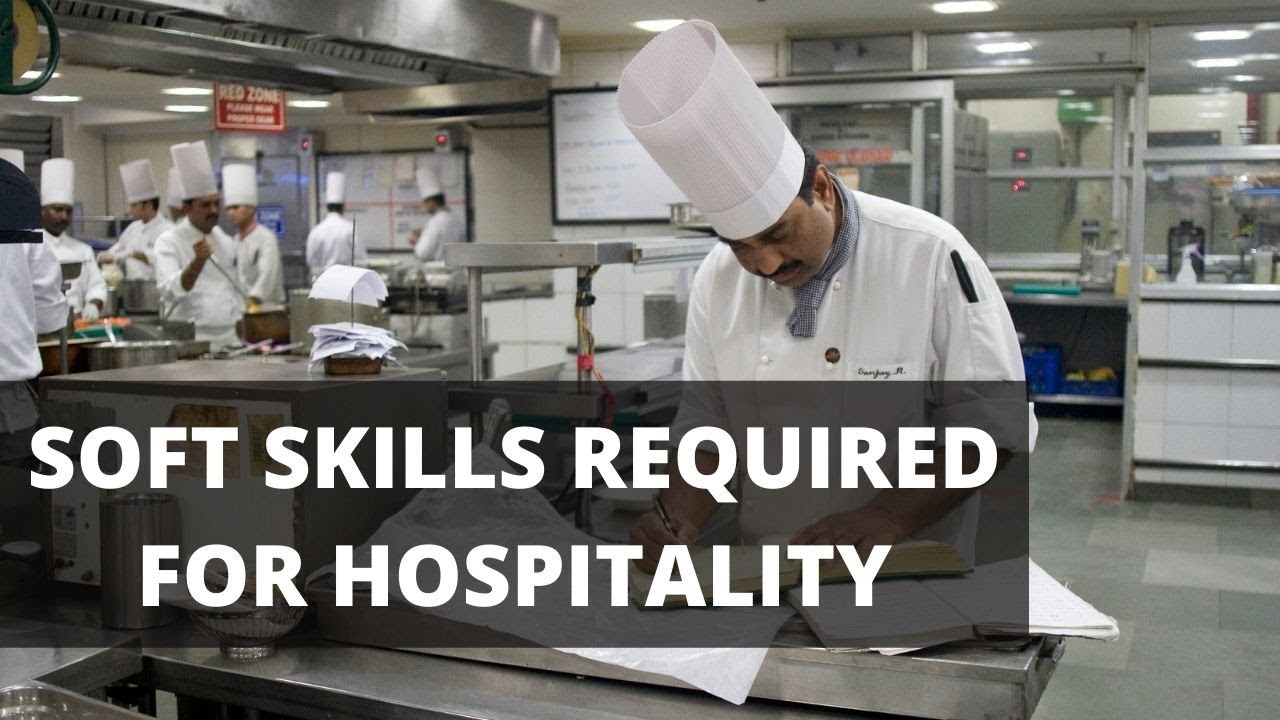 Soft Skills Required For Hospitality