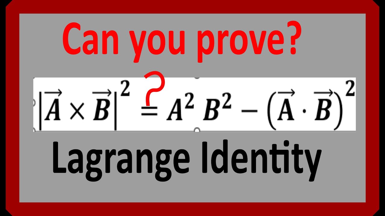 Lagrange Identity for vectors