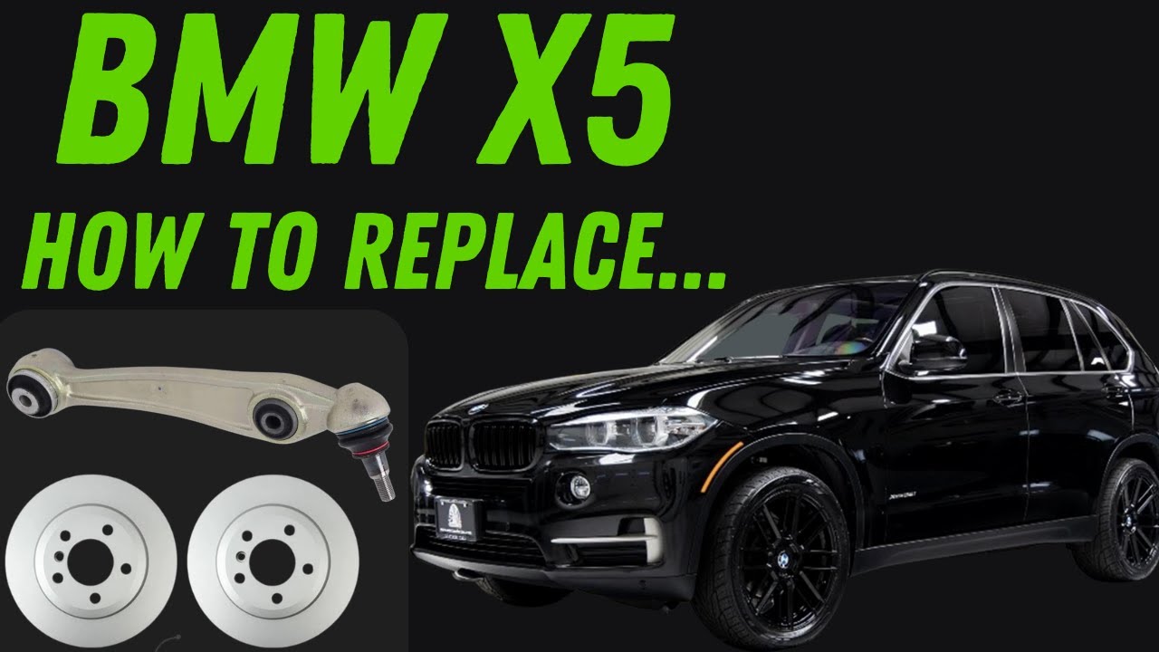 LOWER CONTROL ARMS AND FRONT BRAKES ON 2016 BMW X5 - MOBILE MECHANIC