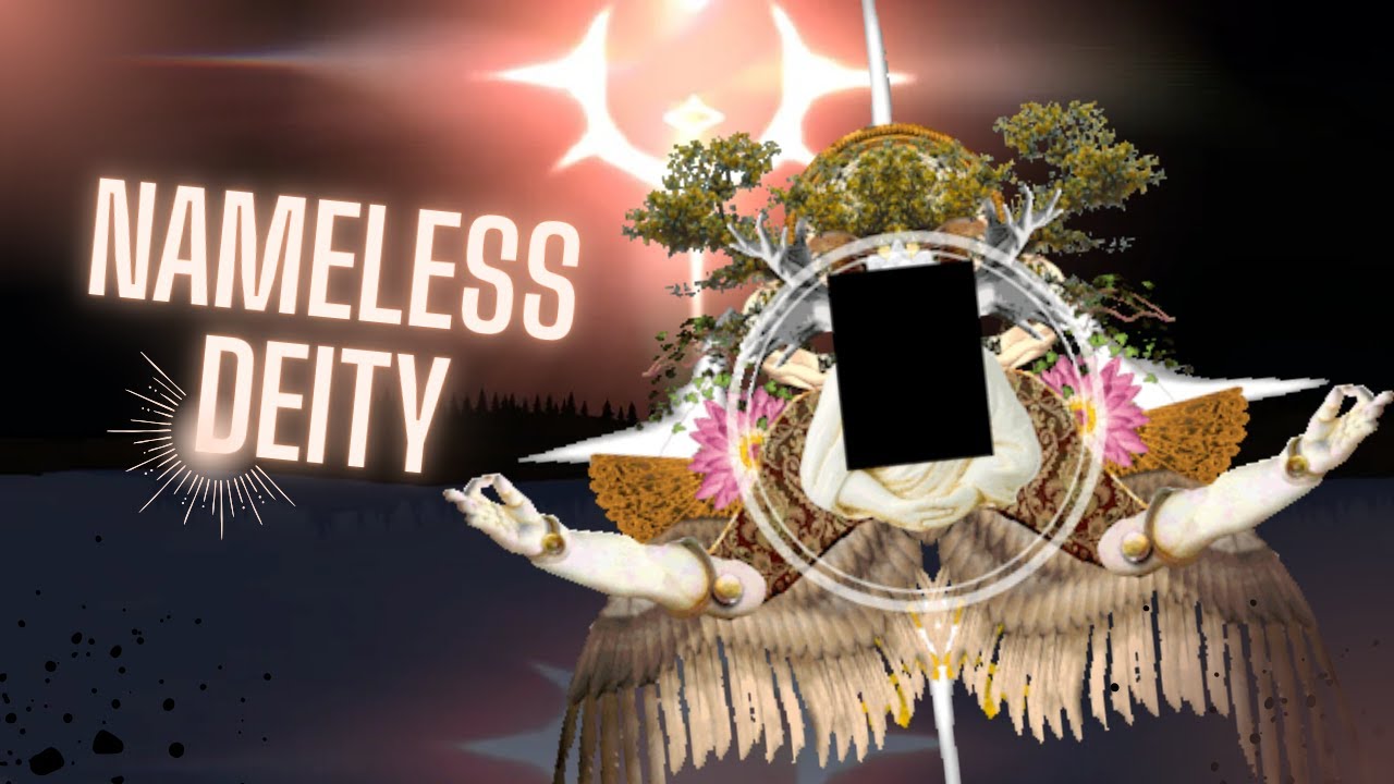 Nameless Deity | Wrath of the Gods