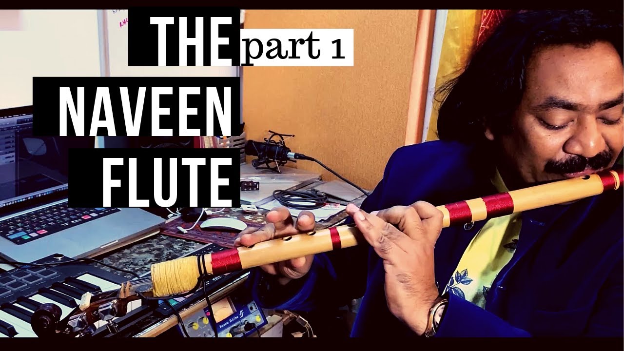 Flute Tutorial - Naveen Flute (Part 1)