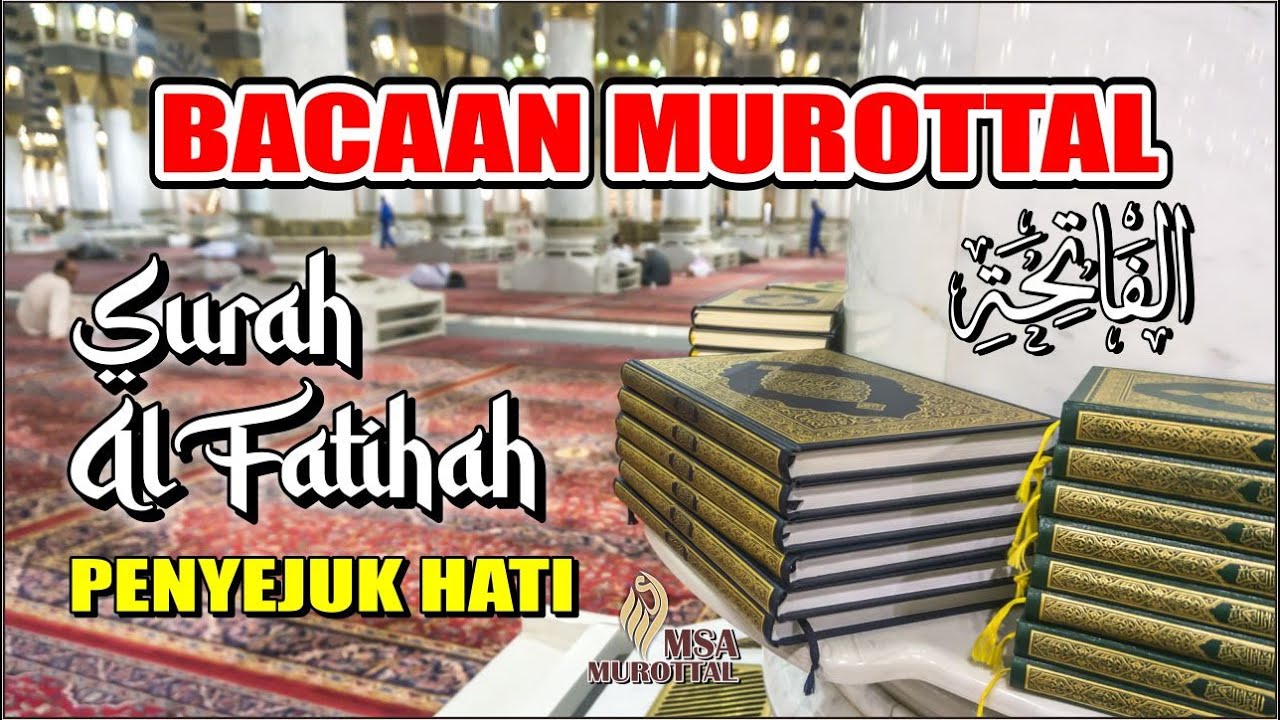 SURAH AL-FATIHAH | MUROTTAL MERDU | CARA MEMBACA SURAH ALFATIHAH