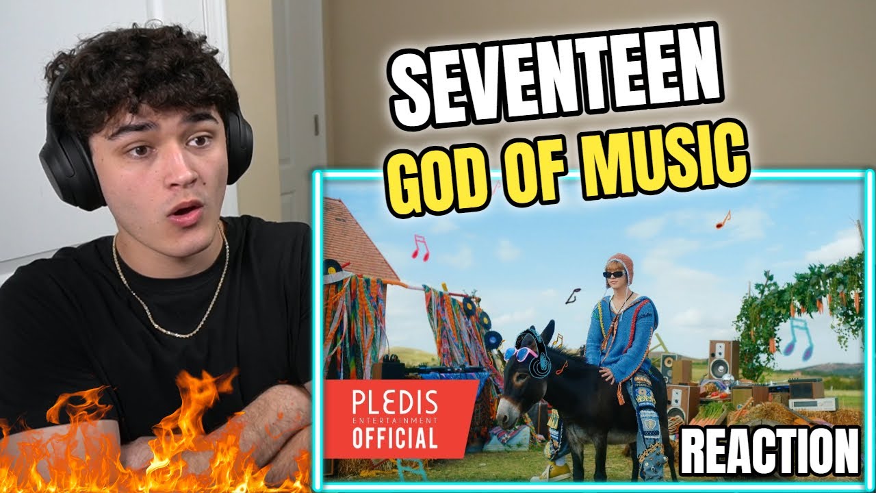 SEVENTEEN (세븐틴) 'God Of Music' Official MV REACTION!