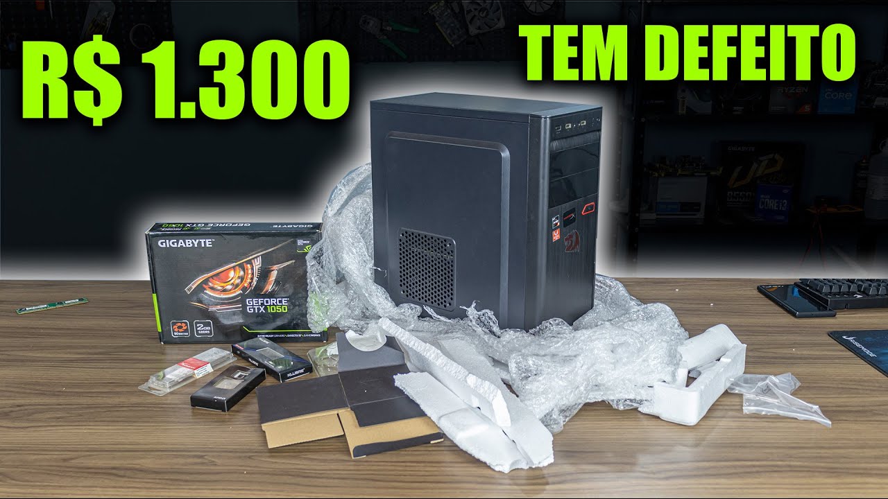 ACHEI ESSE PC GAMER POR 1300 REAIS, MAS JÁ VEIO COISA ESTRAGADA
