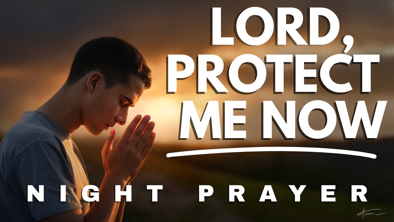 Powerful Night Prayer to Cancel Curses and Negative Forces